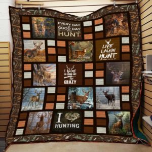 Deer Hunting I Hunt To Burn Off The Crazy Quilt Blanket Great Customized Gifts For Birthday Christmas Thanksgiving Perfect Gifts For Hunting Lover