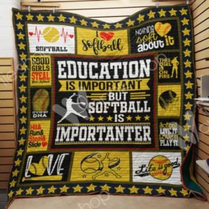 Softball Education Is Important Quilt Blanket Great Customized Gifts For Birthday Christmas Thanksgiving Perfect Gifts For Softball Lover