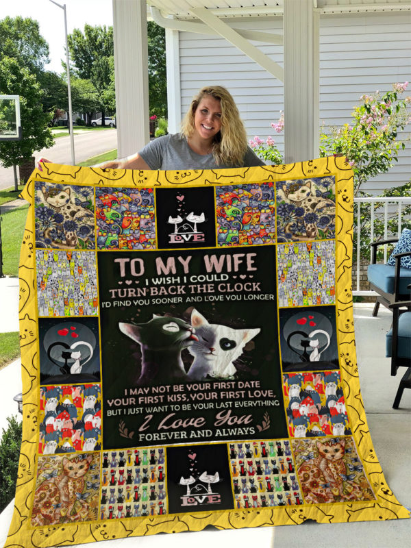 Personalized Cat To My Wife From Husband I Love You Forever And Always Quilt Blanket Great Customized Gifts For Birthday Christmas Thanksgiving Wedding Valentine's Day Perfect Gifts For Cat Lover
