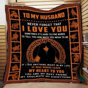 Personalized Spartan To My Husband From Wife Never Forget That I Love You Quilt Blanket Great Customized Gifts For Birthday Christmas Thanksgiving Wedding Valentine's Day