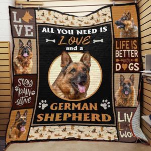 All You Need Is Love And German Shepherd Quilt Blanket Great Customized Blanket Gifts For Birthday Christmas Thanksgiving