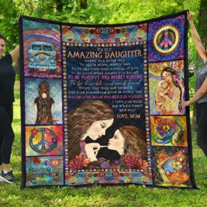 Personalized Hippie To My Amazing Daughter Today Is A Good Day From Mom Quit Blanket Great Customized Blanket Gifts For Birthday Christmas Thanksgiving Anniversary