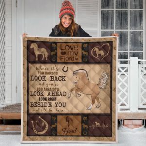 Beside You - Fjord Horse Quilt Blanket Great Customized Blanket Gifts For Birthday Christmas Thanksgiving Anniversary