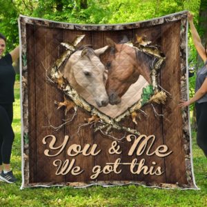 Horse You And Me We Got This Quilt Blanket Great Customized Blanket Gifts For Birthday Christmas Thanksgiving Anniversary