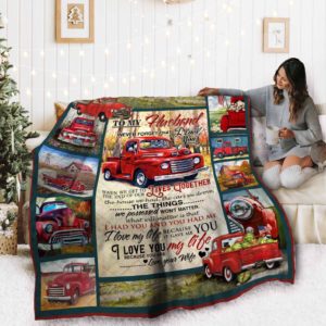 Personalized Red Truck To My Husband  I Love You Because You Are My Life From Wife Quilt Blanket Great Customized Blanket Gifts For Birthday Christmas Thanksgiving