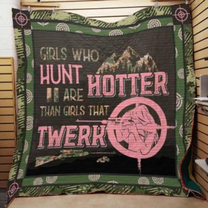 Hunt Hotter Twerk Girls With Guns Quilt Blanket Great Customized Blanket Gifts For Birthday Christmas Thanksgiving