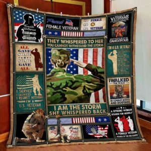 I Am The Storm, Female Veteran Female Warrior Quilt Blanket Great Customized Blanket Gifts For Birthday Christmas Thanksgiving
