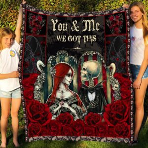 You And Me We Got This Skull Couple Red Roses Quilt Blanket Great Customized Blanket Gifts For Birthday Christmas Thanksgiving