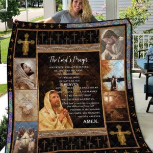 Jesus The Lord's Prayer In Heaven Amen Quilt Blanket Great Customized Blanket Gifts For Birthday Christmas Thanksgiving
