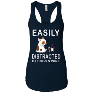 Easily Distracted By Dogs & Wine T-Shirt