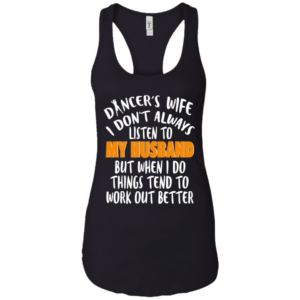 Dancer Wife T-Shirt